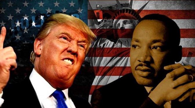 MARTIN LUTHER KING JR. VS. DONALD TRUMP